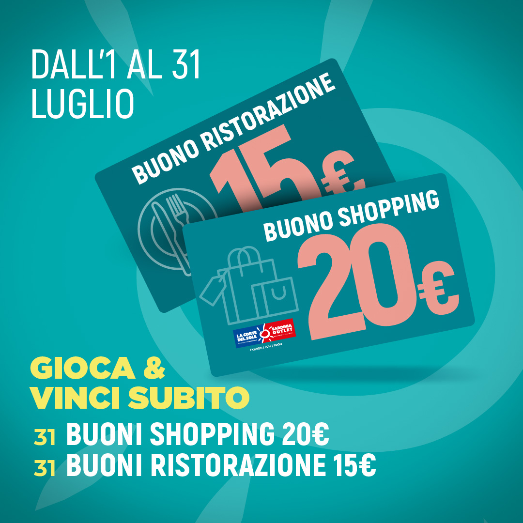 BUONI SHOPPING 20€<br>
BUONI RISTORAZIONE 15€